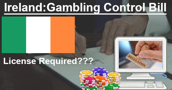 Gambling Control Bill Is in the Works in Ireland