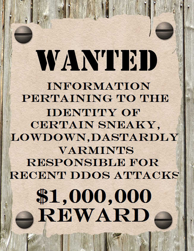 Wanted Poster for DDoS Criminals
