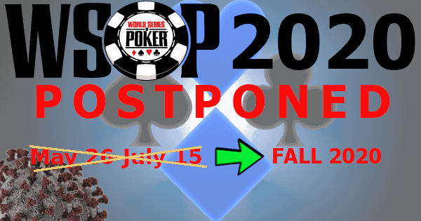 WSOP Postpones 2020 Series