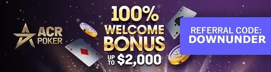 ACR Poker Banner Join ACR Poker to Get Your First Deposit Bonus