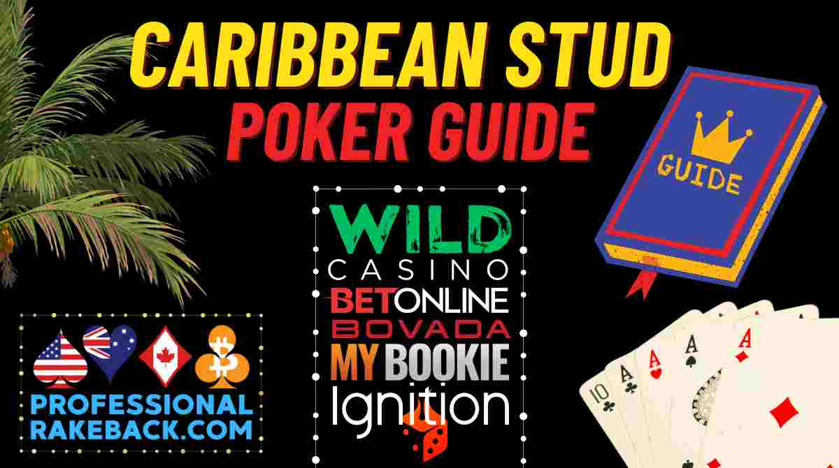 Online Caribbean Stud Poker: 2026 best sites, rules, bonuses, etc |  Professional RakeBack