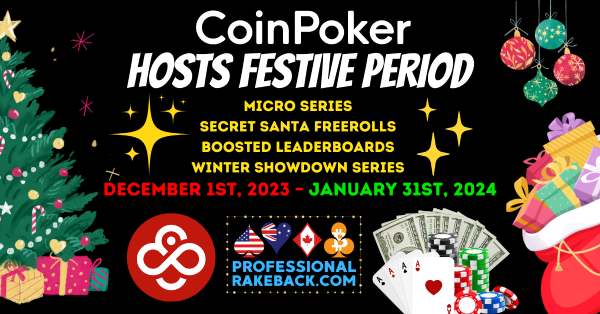 The CoinPoker Festive Period consists of freerolls, increased weekly leaderboards, tourney series, and more