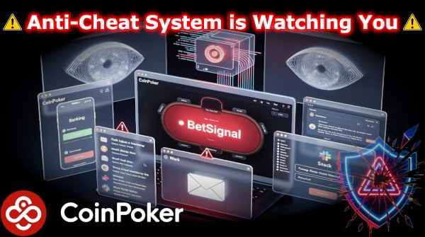 CoinPoker's anti-cheating features go perhaps too far when collecting user information