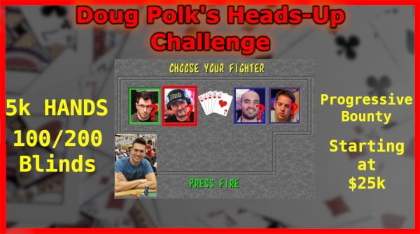 Doug Polk is ready to take on up to four challengers for 5,000-hand NLHE matches