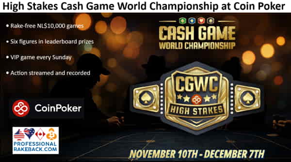 The High Stakes Cash Game World Championship comes to CoinPoker Nov. 10 – Dec. 7