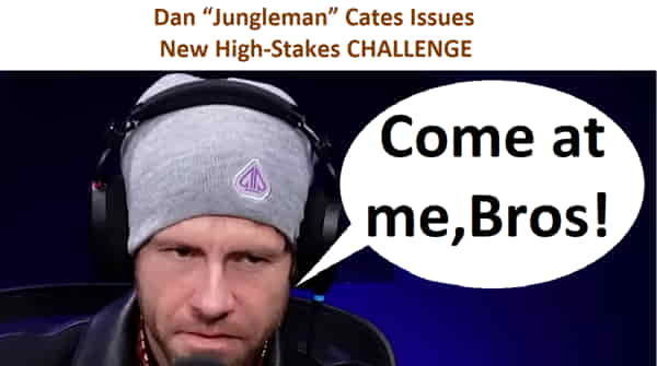Dan “Jungleman” Cates has challenged his fellow poker content creators to heads-up matches