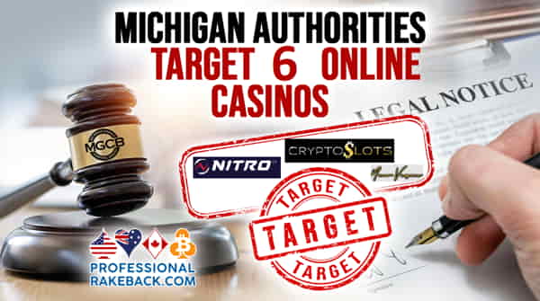 The Michigan Gaming Control Board has targeted 6 more gaming websites