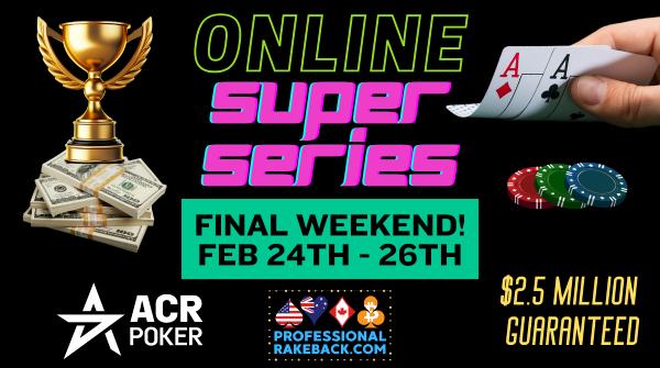 The last few days of the Online Super Series at the Winning Poker Network are upon us with $2.5 million in Main Event guarantees!