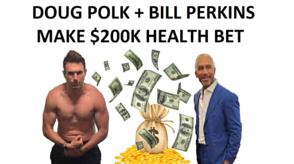 Bill Perkins has bet $200k that Doug Polk won't be able to cut his body fat in half in six months