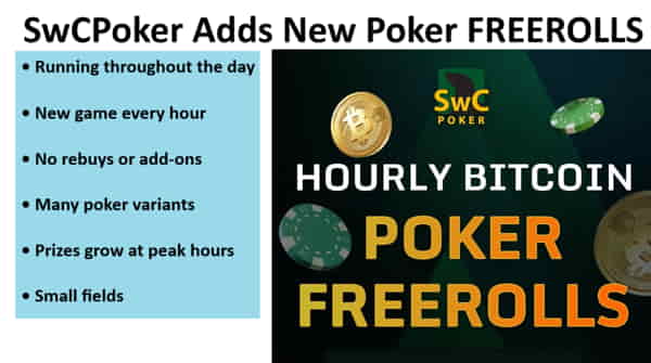 SwC Poker has decided to implement a new freeroll schedule with a new tournament every hour