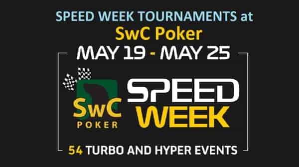 Speed Week consists of 54 turbo and hyper tournaments at SwC Poker