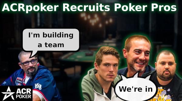 ACR Poker has named Alex Foxen, Chance Kornuth, and Chris Hunichen to its Pro Team