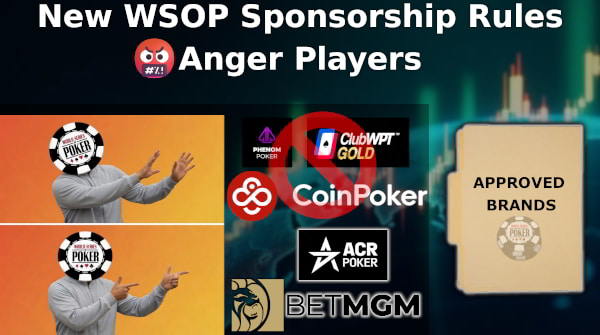 The new WSOP rules about sponsored patches, logos, and apparel have drawn the ire of the poker community