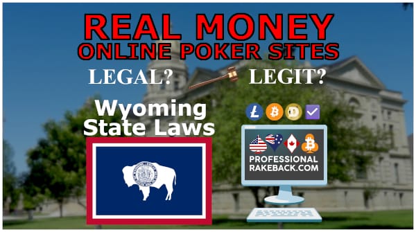 Online Poker Sites for Wyoming