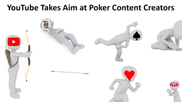 YouTube has been targeting poker content creators with strikes, demonetization, age restriction, and even permanent bans