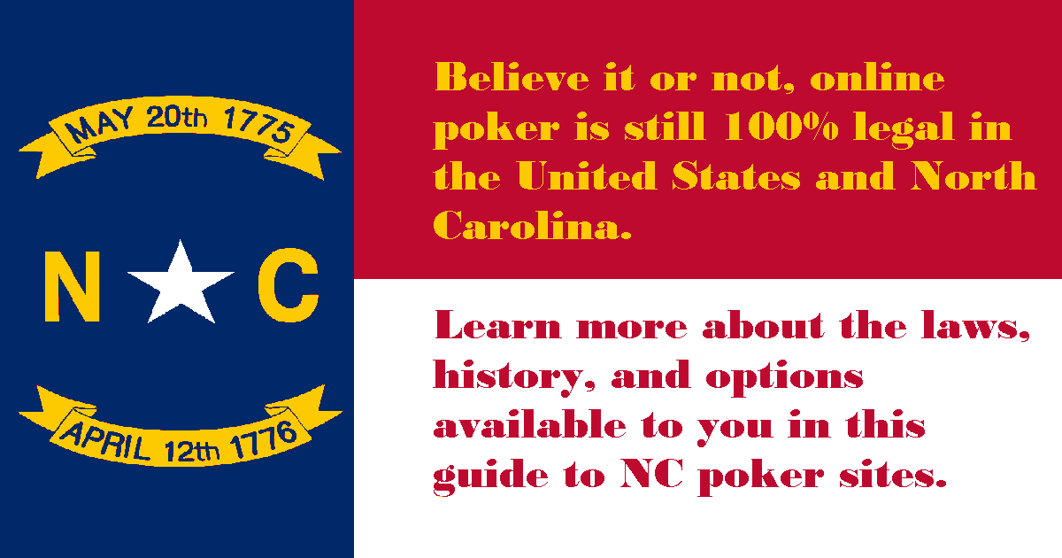 Is Online Gambling Legal in North Carolina? Online Poker is for Sure!