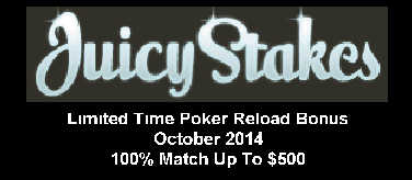 Juicy Stakes October 2014 Reload Bonus Banner